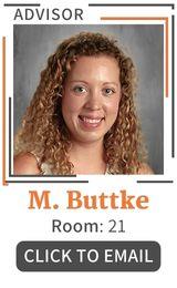 M. Buttke Room 21, click image to send email